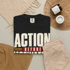 Action Before Motivation T-shirt