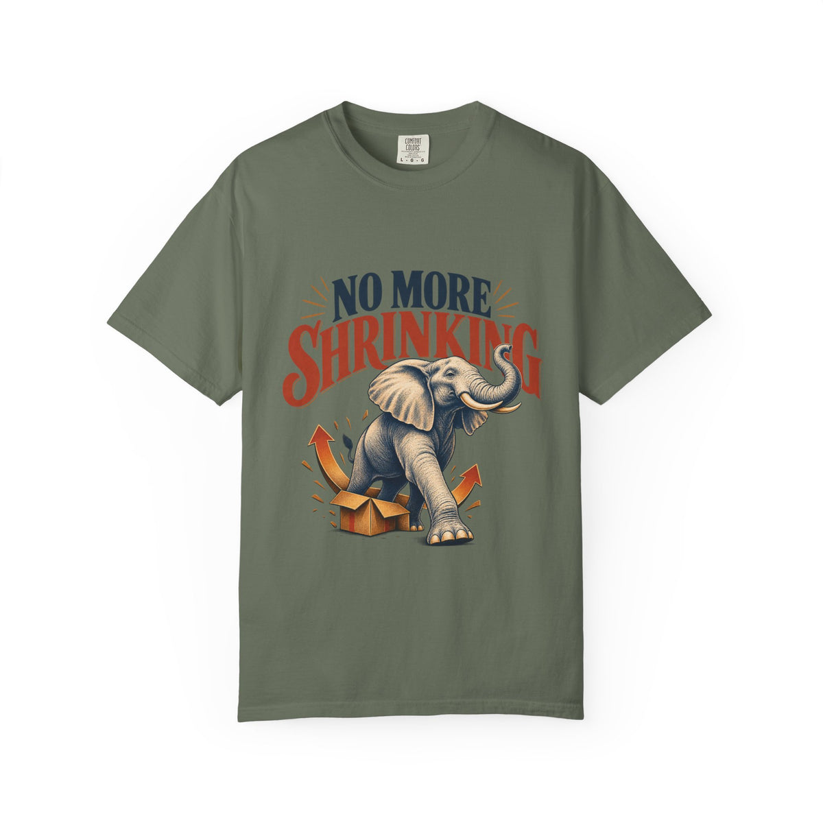 No More Shrinking T-shirt