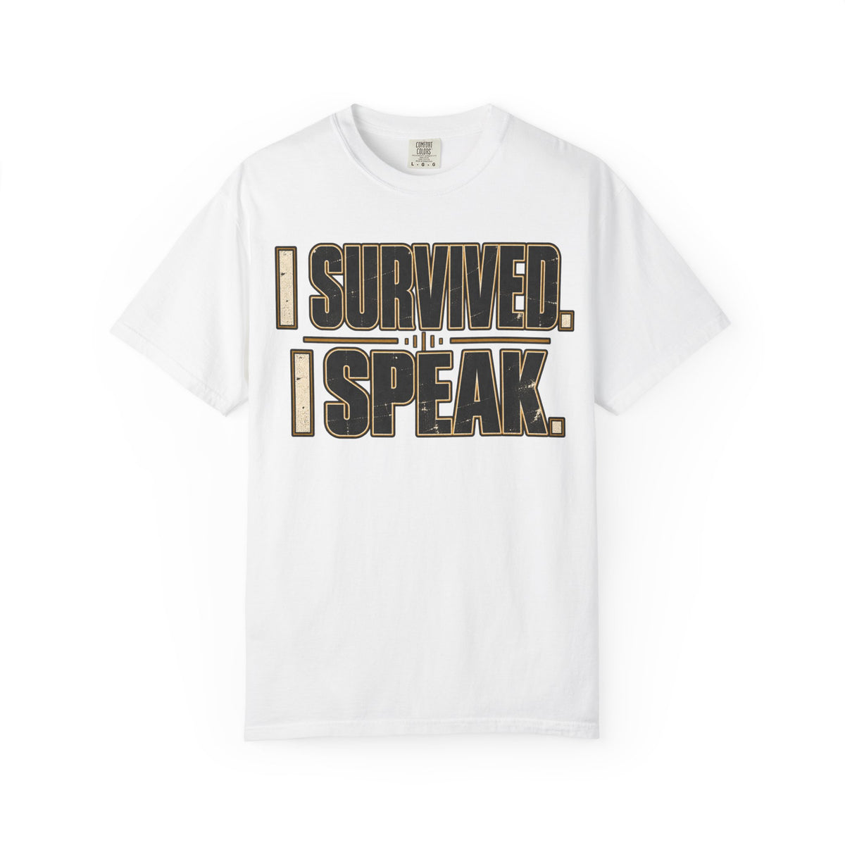 I Survived. I Speak. T-shirt