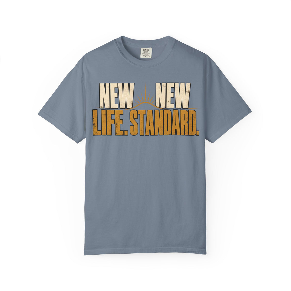 New Life. New Standard T-shirt