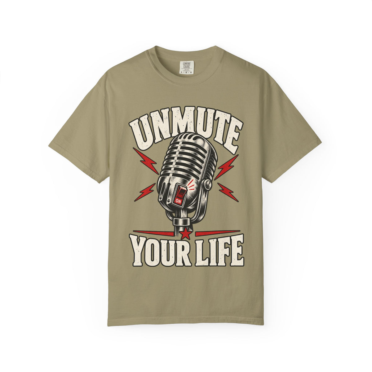 Unmute Your Life T-shirt