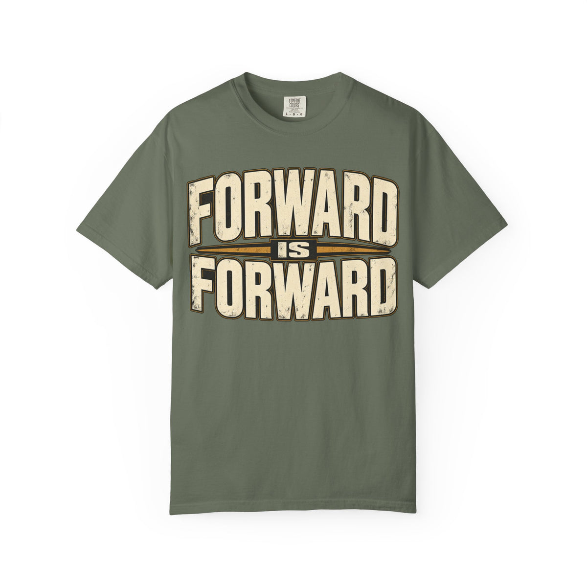 Forward is Forward T-shirt