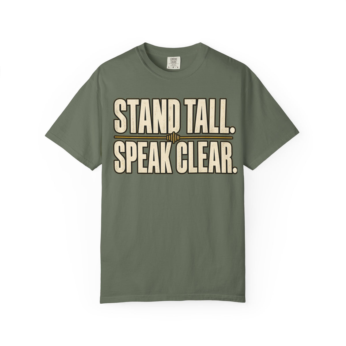 Stand Tall Speak Clear T-shirt