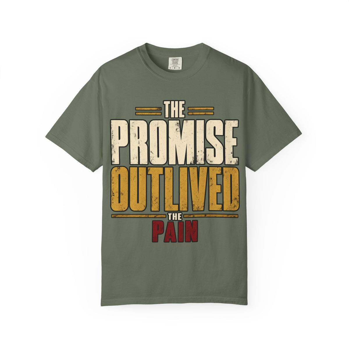 The Promise Outlived The Pain T-shirt