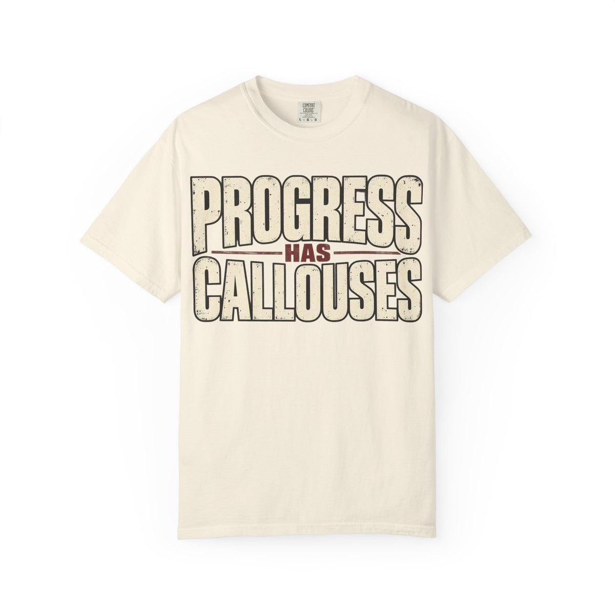 Progress Has Callouses T-shirt