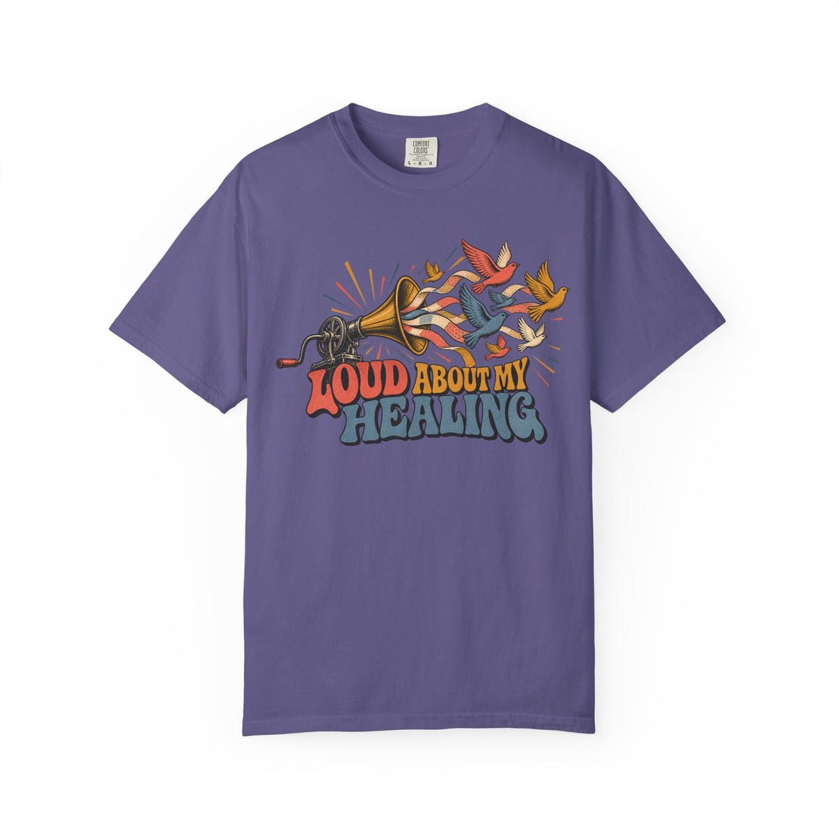 Loud About My Healing T-shirt