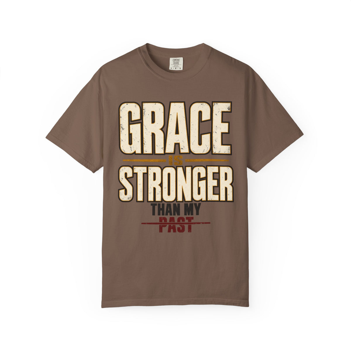 Grace Is Stronger Than My Past T-shirt