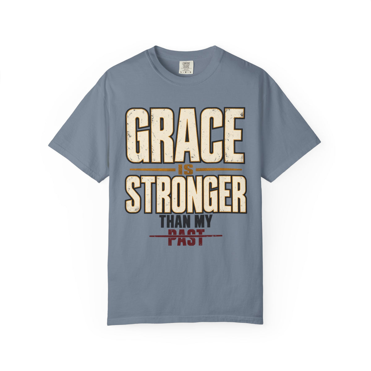 Grace Is Stronger Than My Past T-shirt
