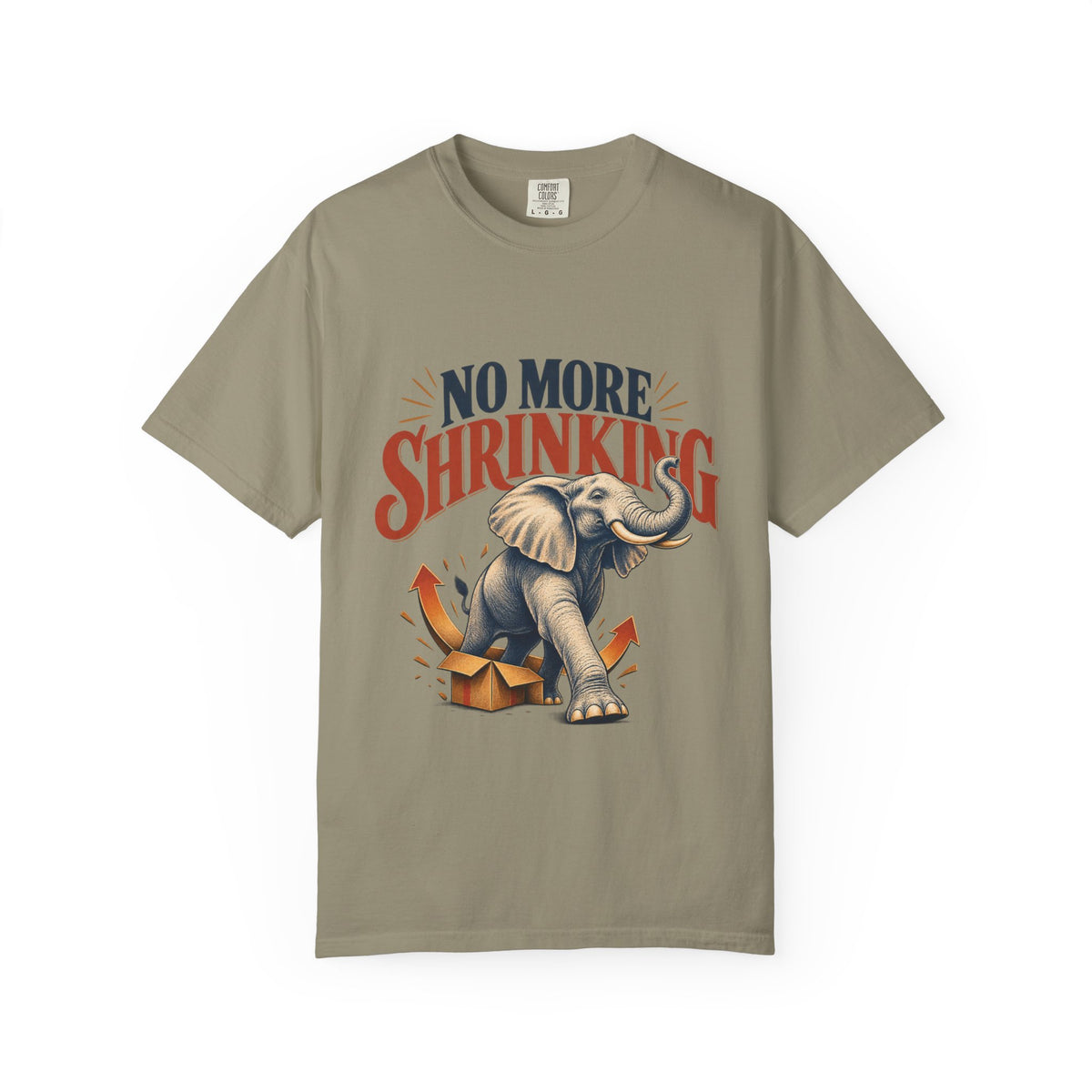No More Shrinking T-shirt
