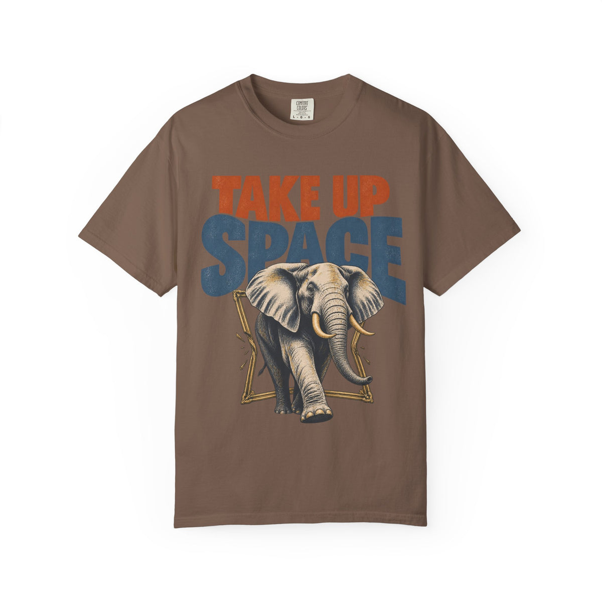 Take Up Space T-shirt