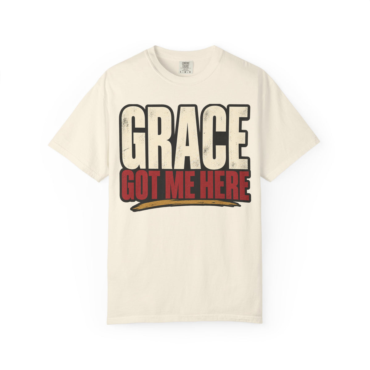 Grace Got Me Here T-shirt