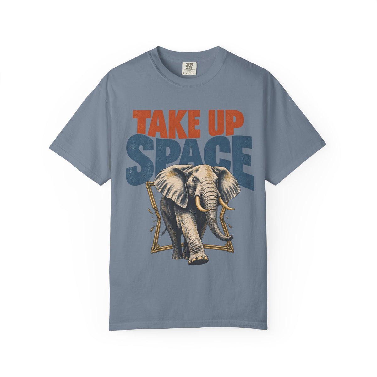 Take Up Space T-shirt