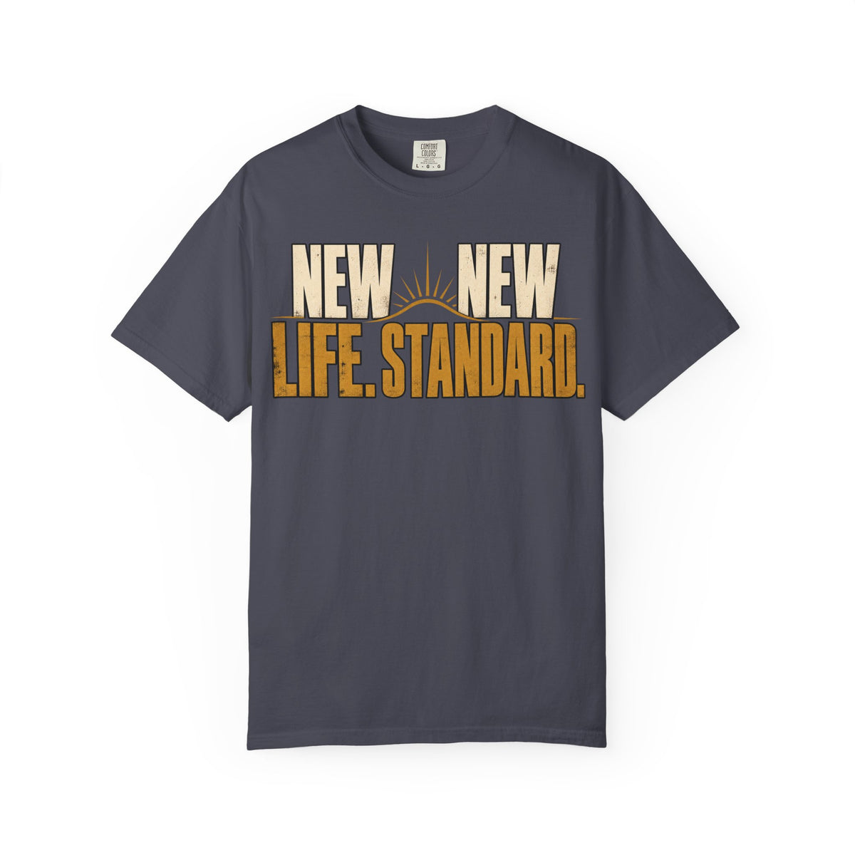 New Life. New Standard T-shirt