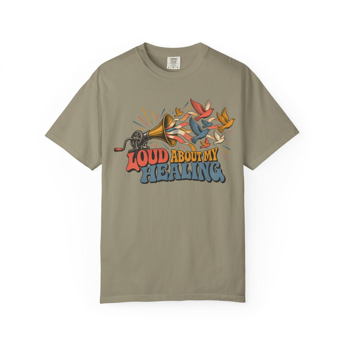Loud About My Healing T-shirt