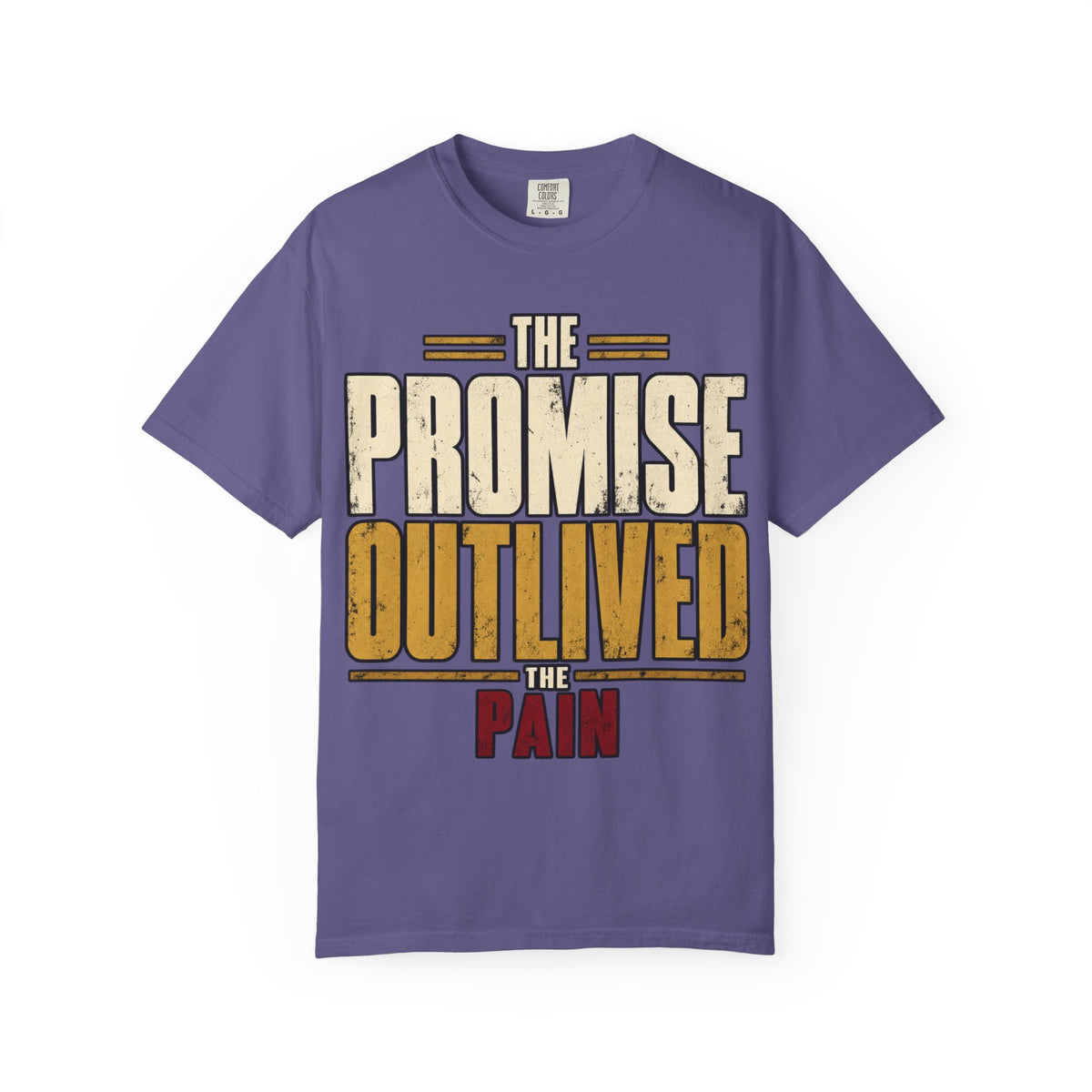 The Promise Outlived The Pain T-shirt