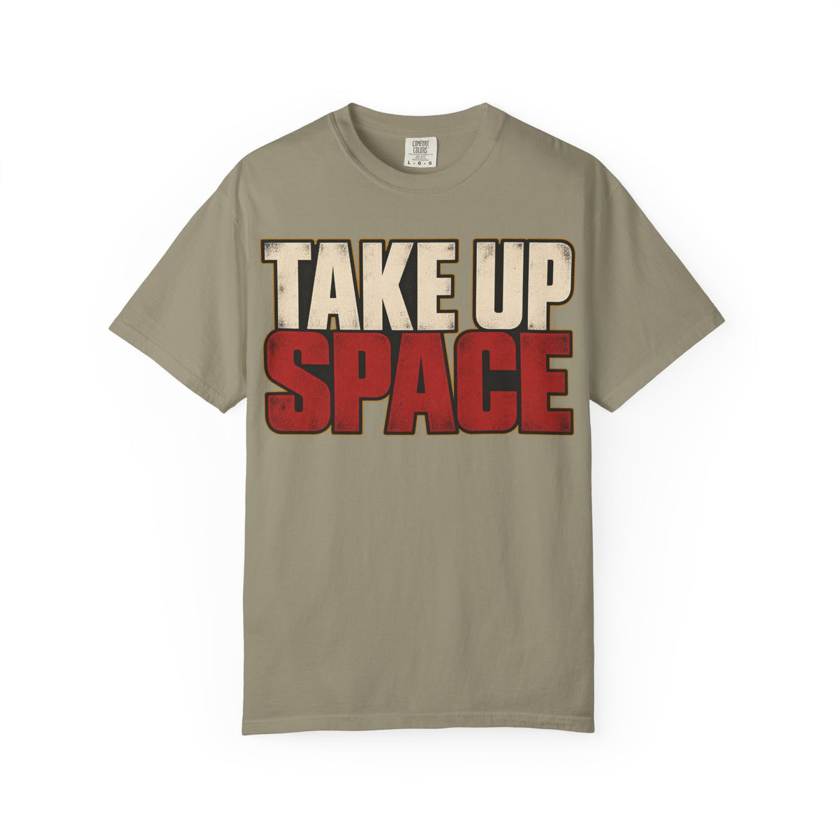 Take Up Space T-shirt