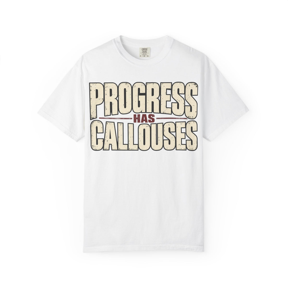 Progress Has Callouses T-shirt