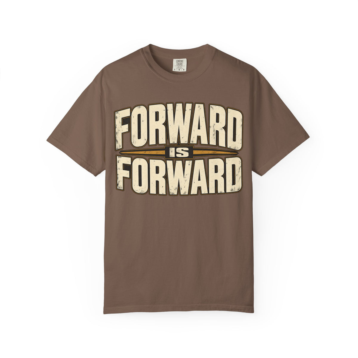 Forward is Forward T-shirt
