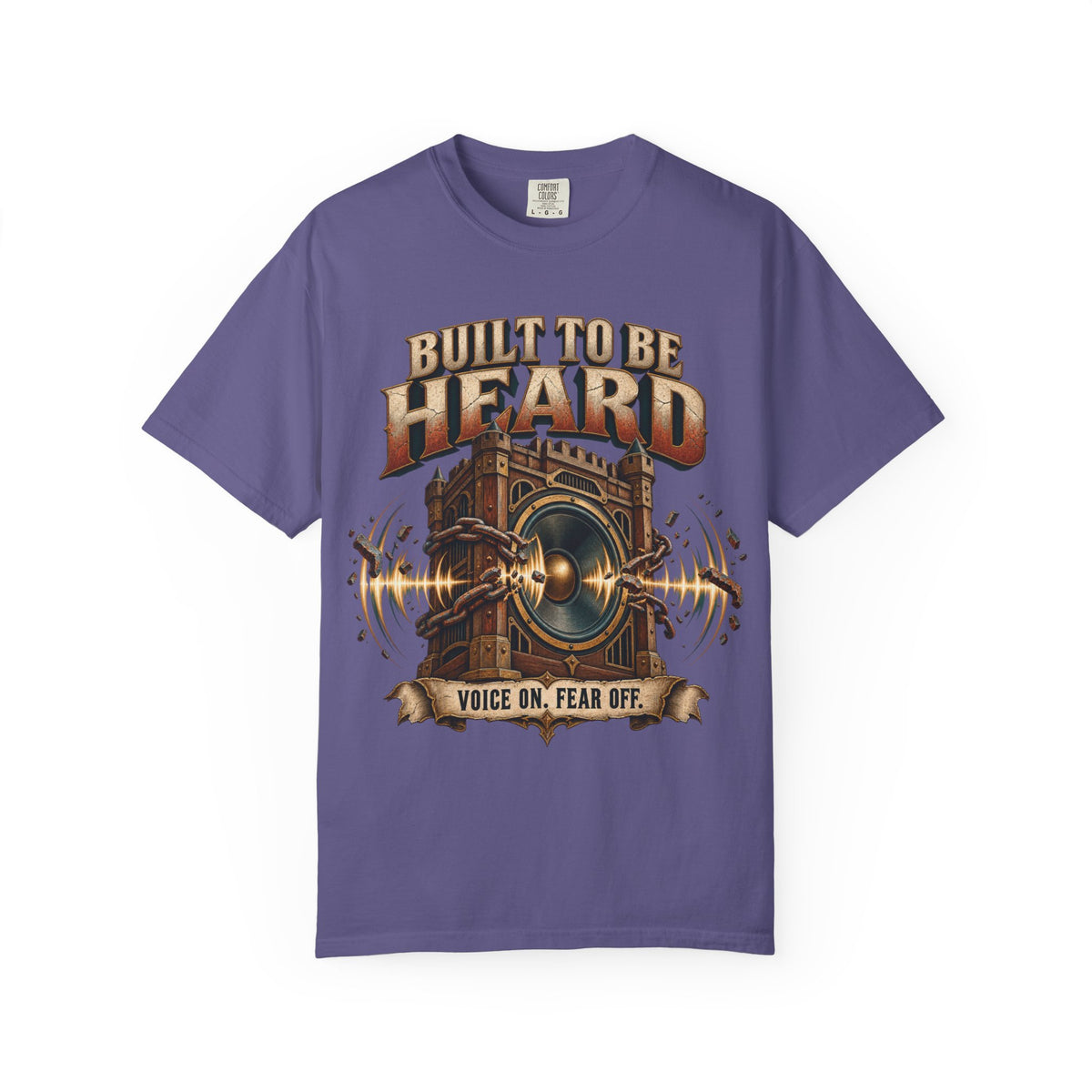 Built To Be Heard T-shirt