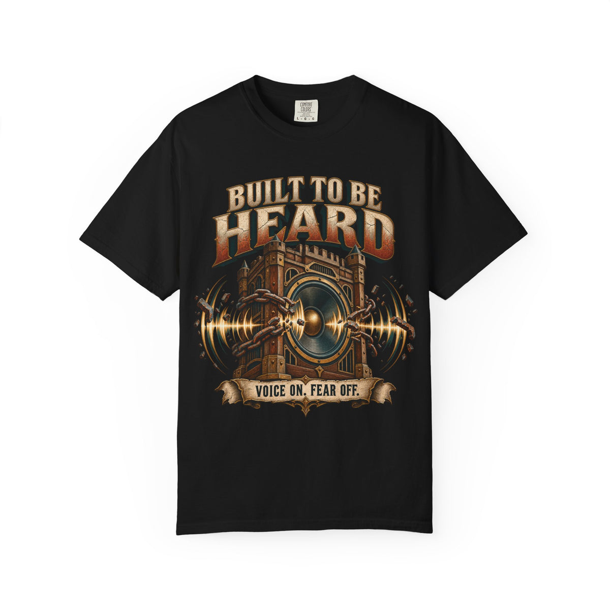Built To Be Heard T-shirt