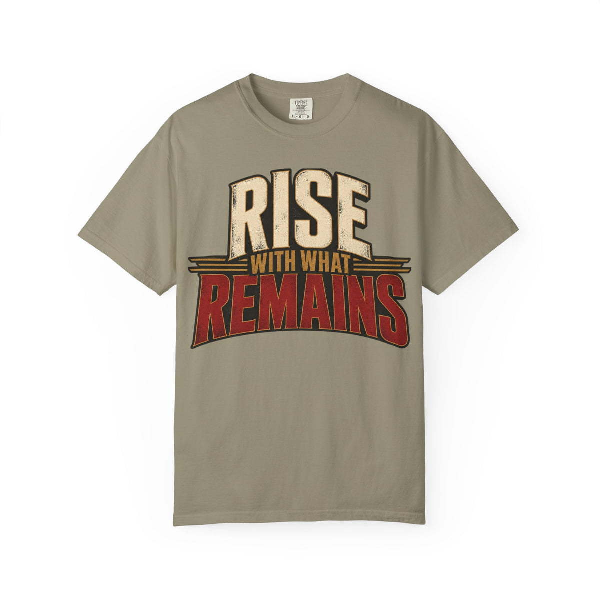 Rise With What Remains T-shirt