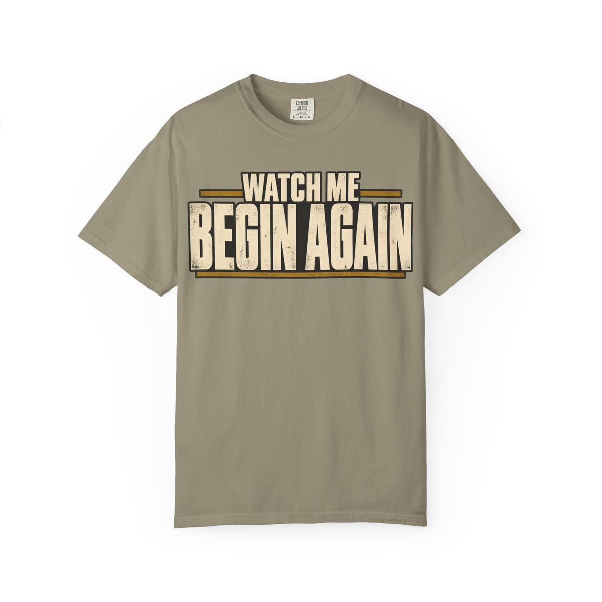 Watch Me Begin Again T-shirt