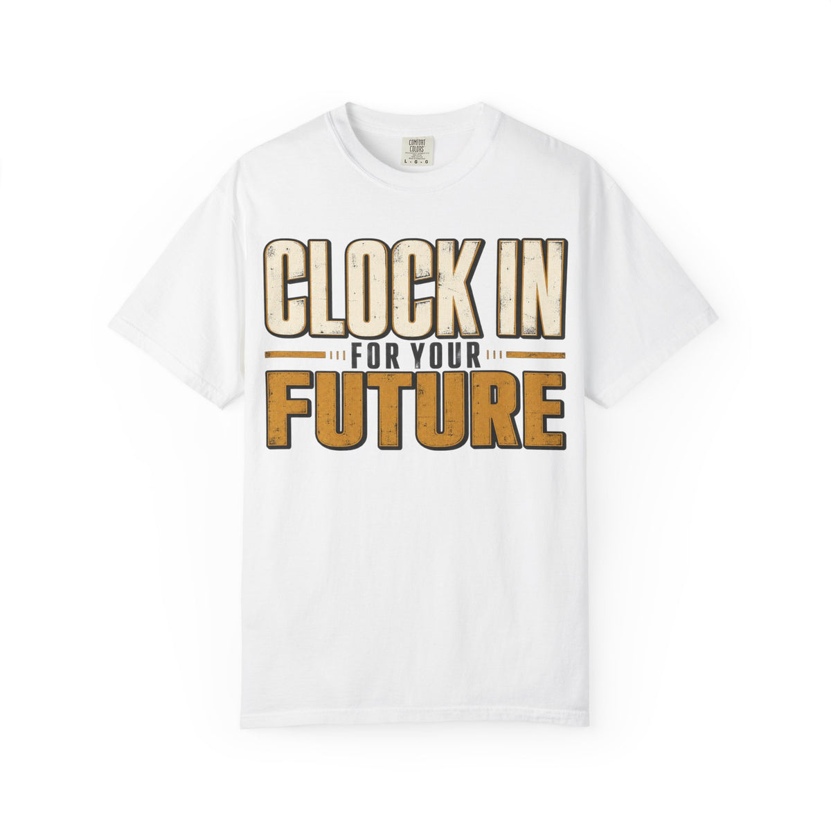 Clock In For Your Future T-shirt