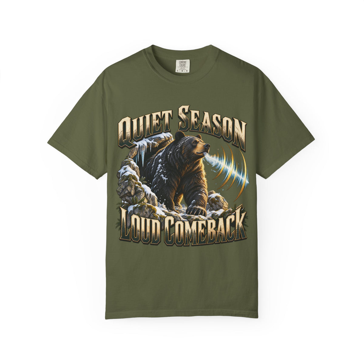Quiet Season Loud Comeback T-shirt