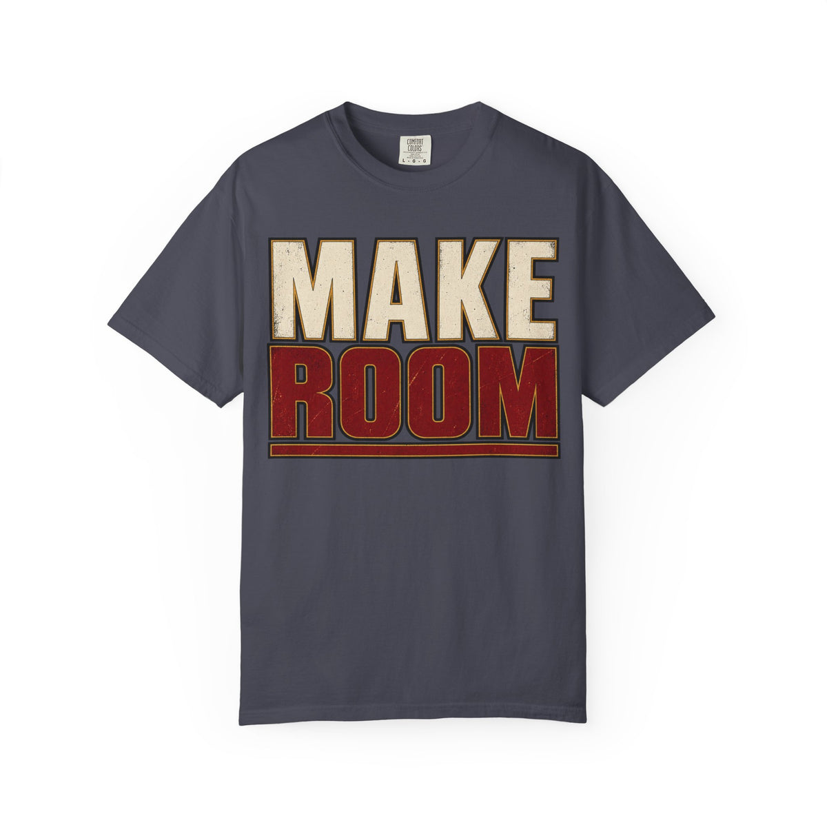Make Room T-shirt