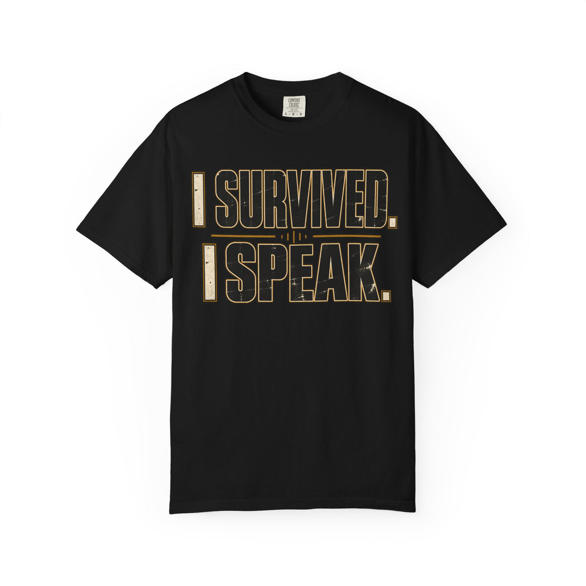I Survived. I Speak. T-shirt
