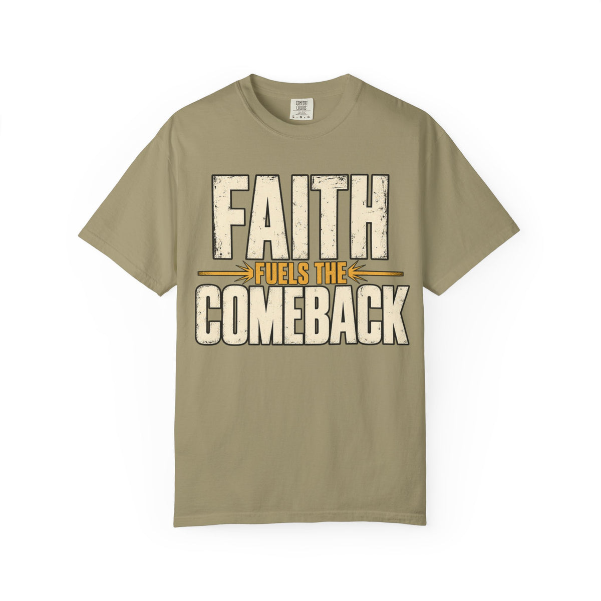 Faith Fuels The Comeback T-shirt