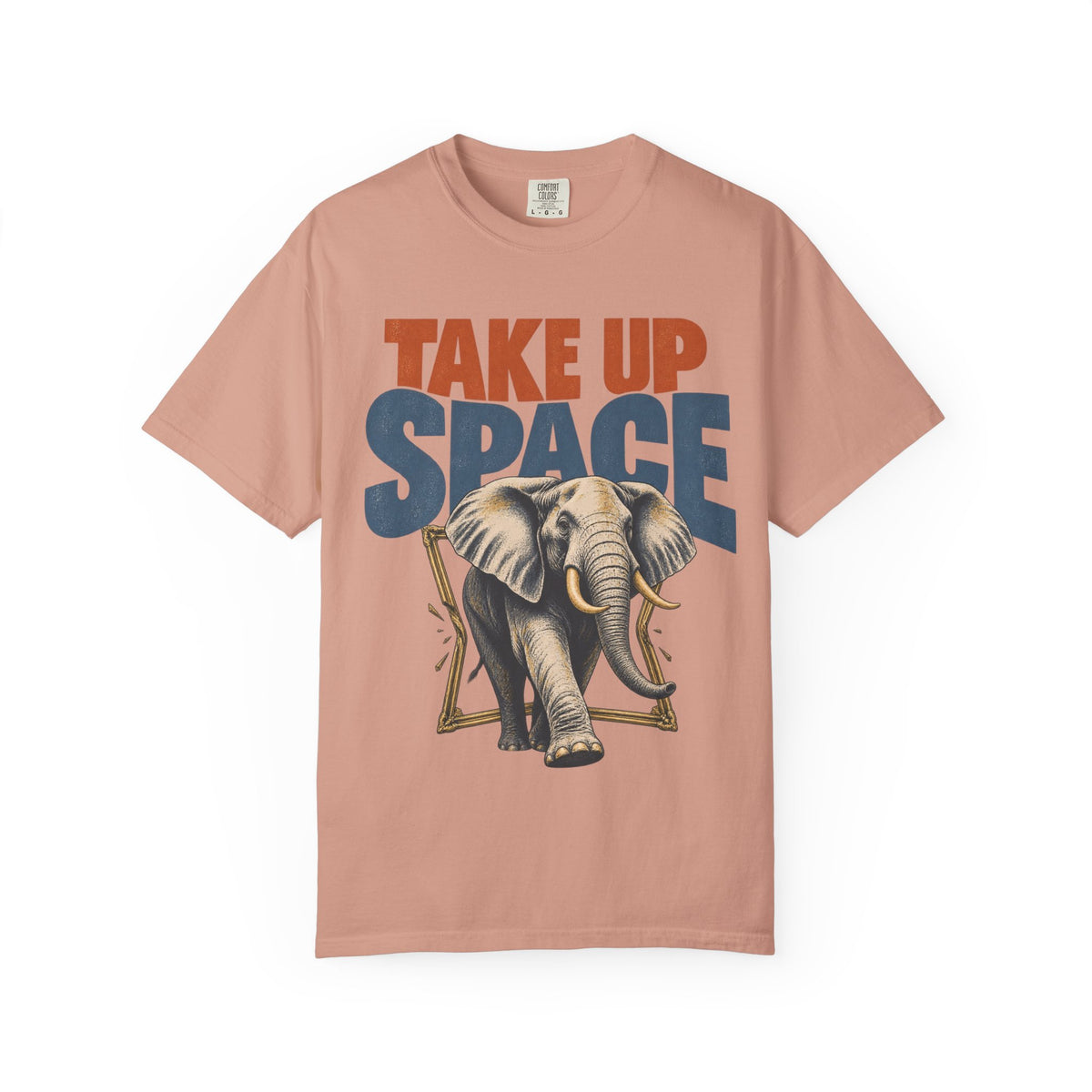 Take Up Space T-shirt