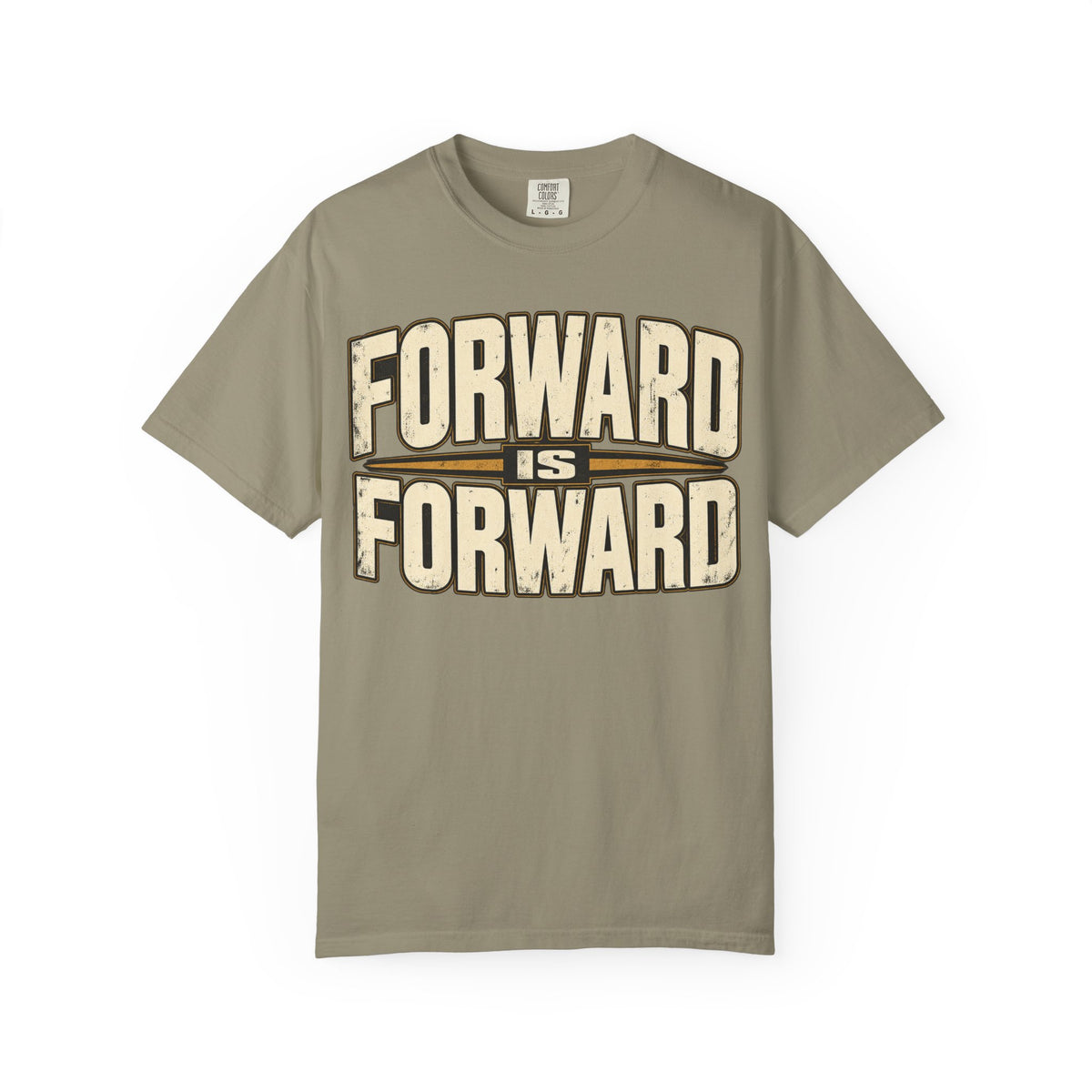Forward is Forward T-shirt