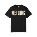 Keep Going Quietly T-shirt