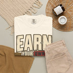 Earn Your Own Respect T-shirt