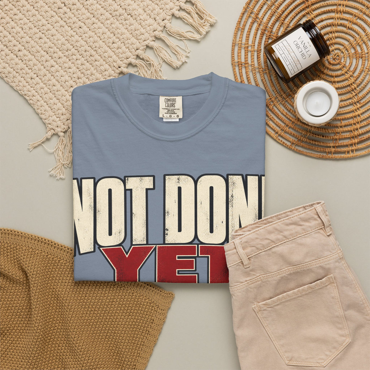 Not Done Yet T-shirt