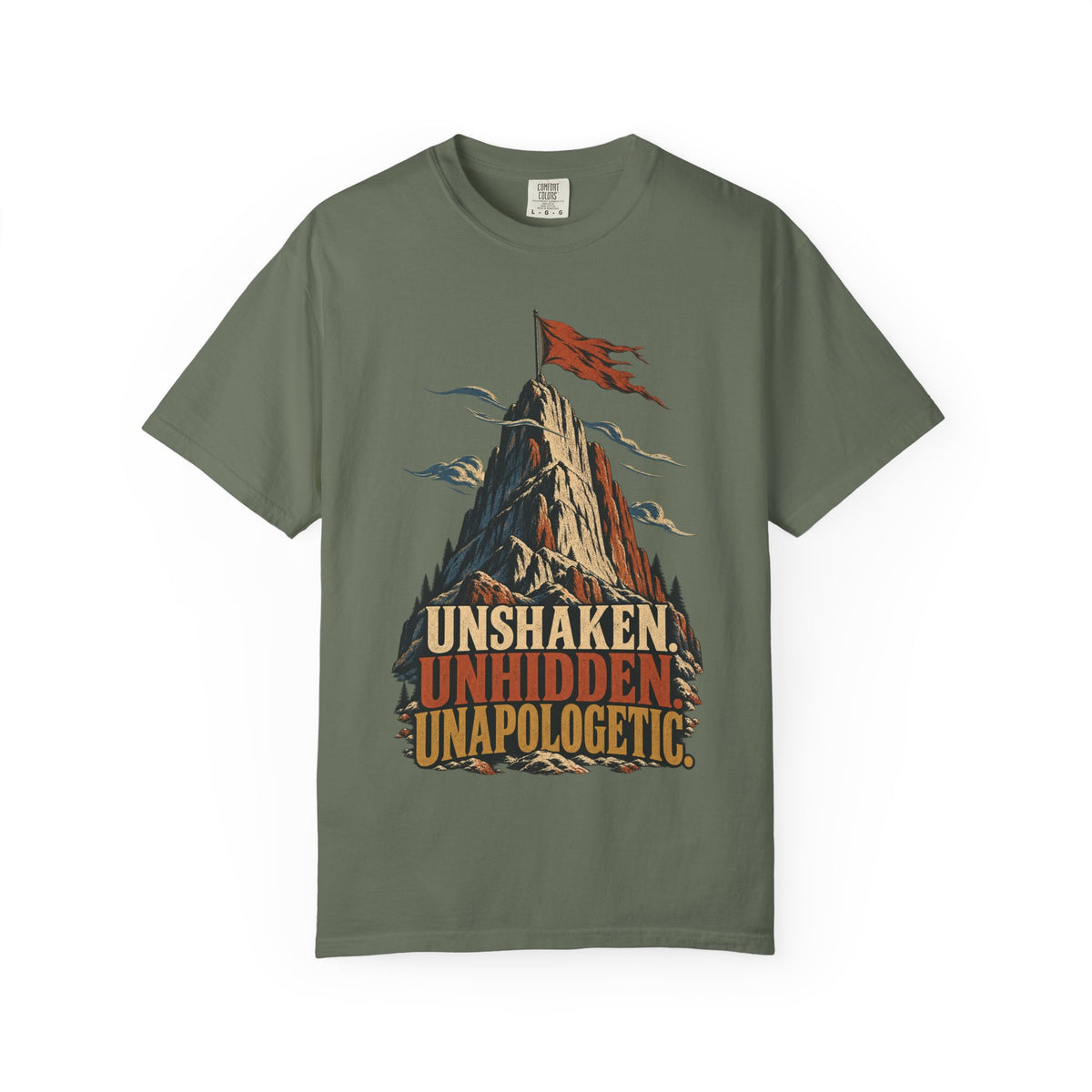 Unshaken, Unhidden, Unapologetic T-shirt