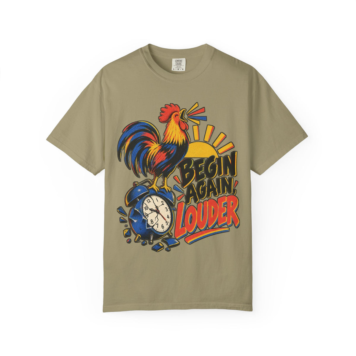 Begin Again Louder T-shirt