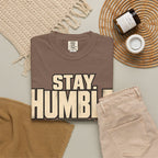 Stay Humble. Work Hungry. T-shirt