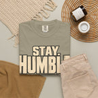 Stay Humble. Work Hungry. T-shirt