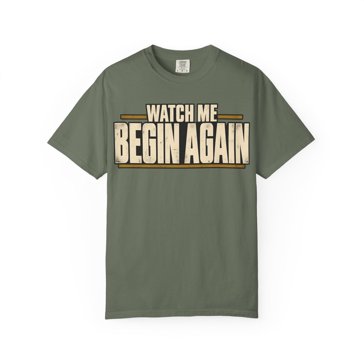 Watch Me Begin Again T-shirt