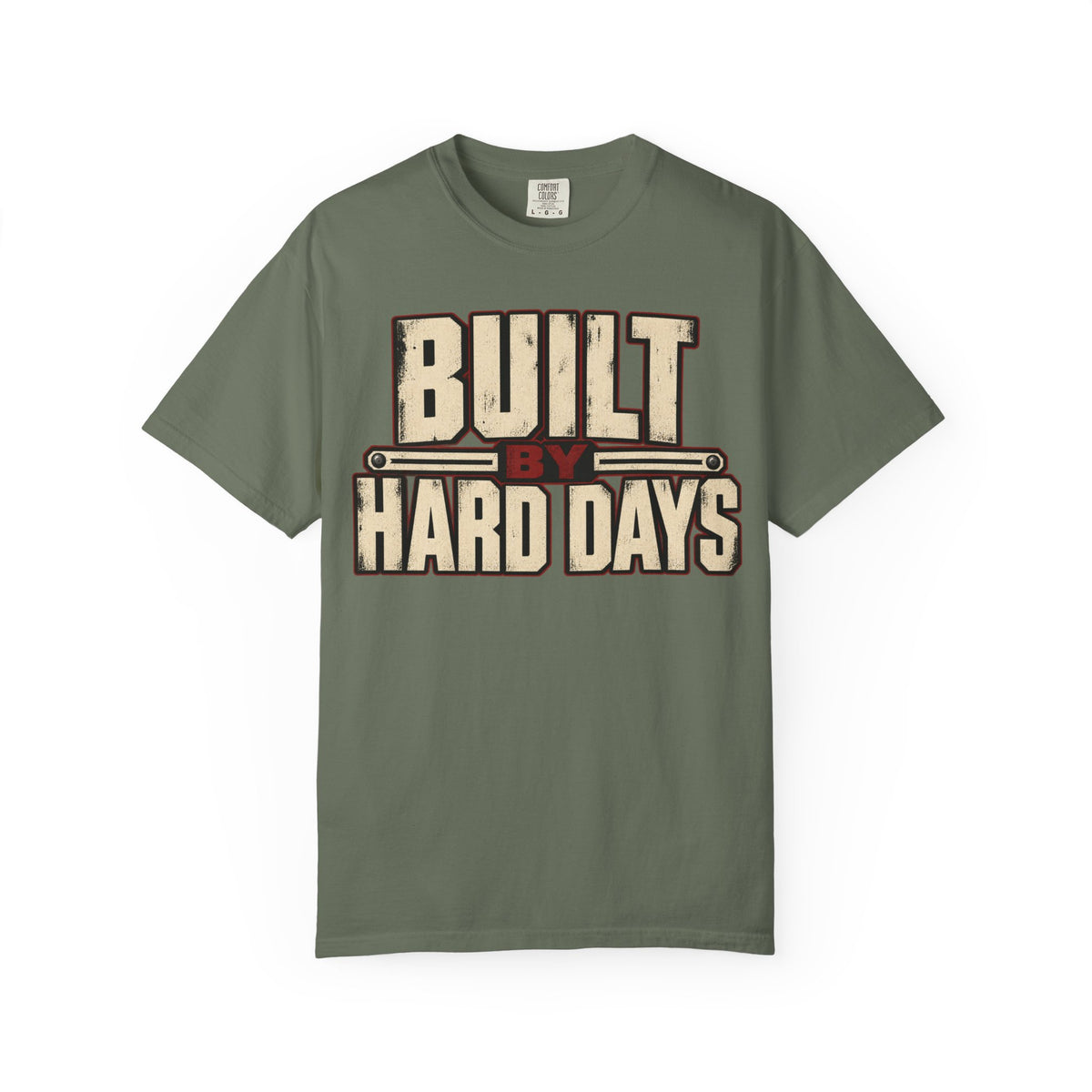 Built By Hard Days T-shirt