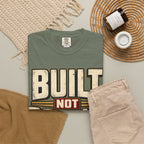 Built Not Bought T-shirt