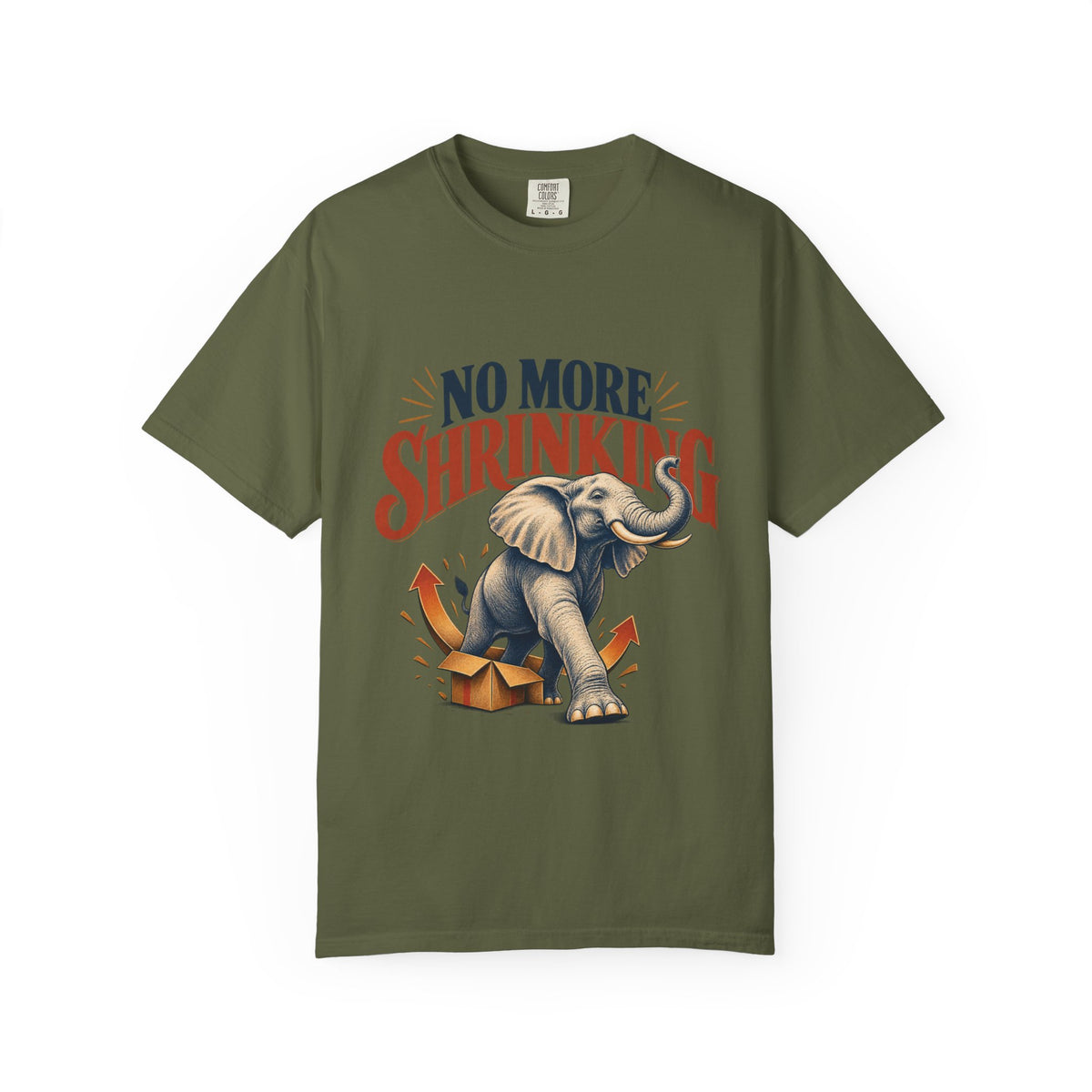 No More Shrinking T-shirt