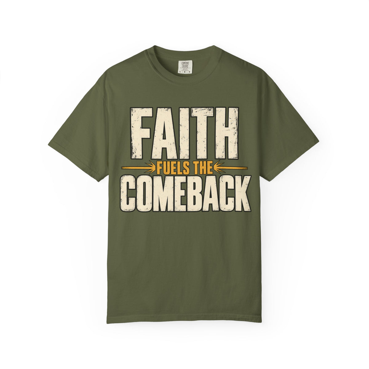 Faith Fuels The Comeback T-shirt
