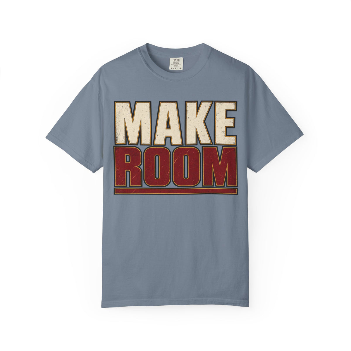 Make Room T-shirt