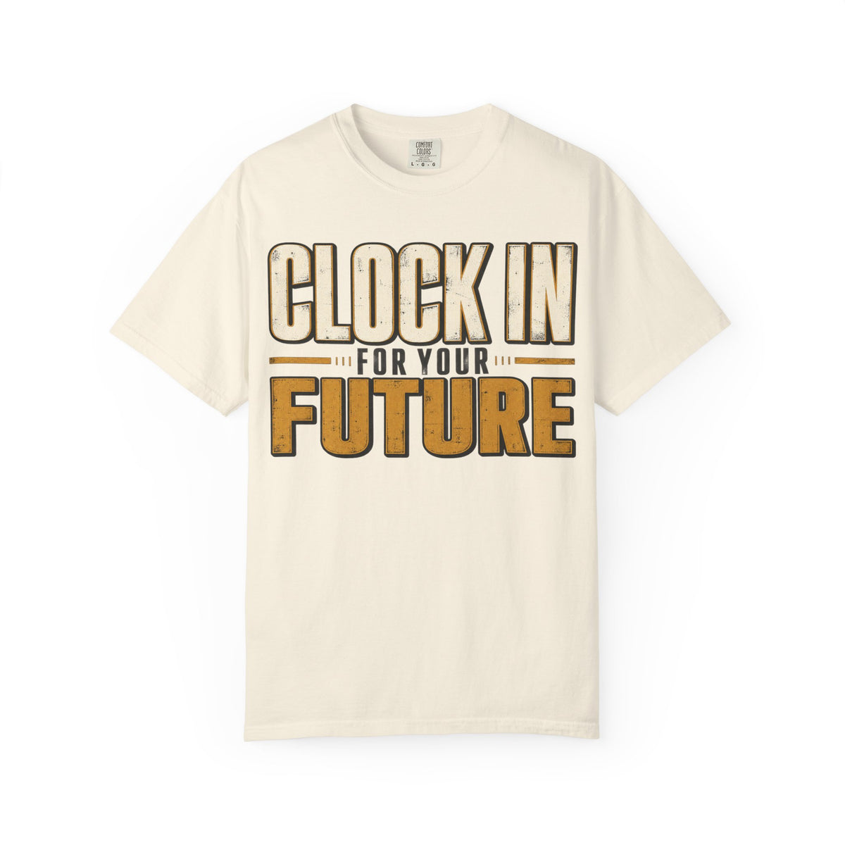 Clock In For Your Future T-shirt