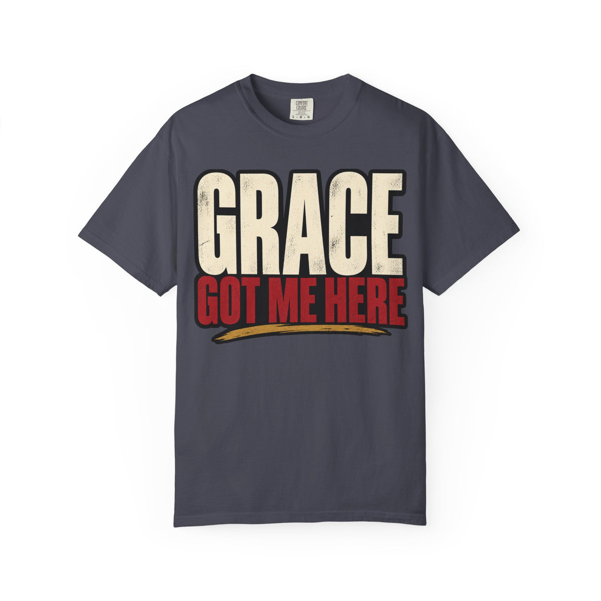 Grace Got Me Here T-shirt