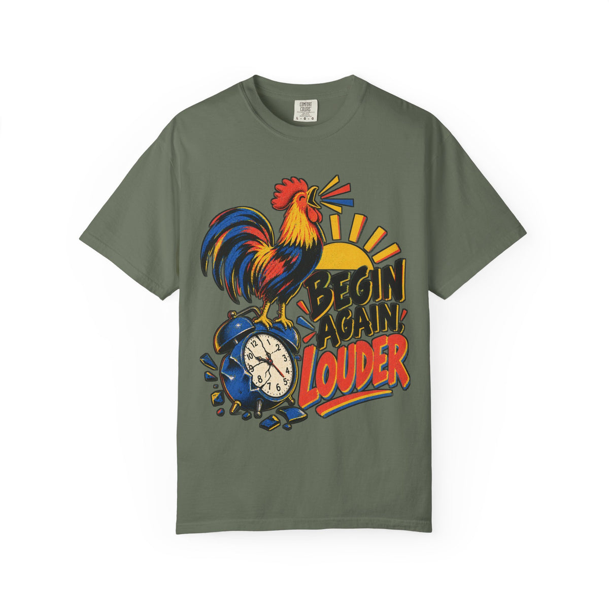 Begin Again Louder T-shirt