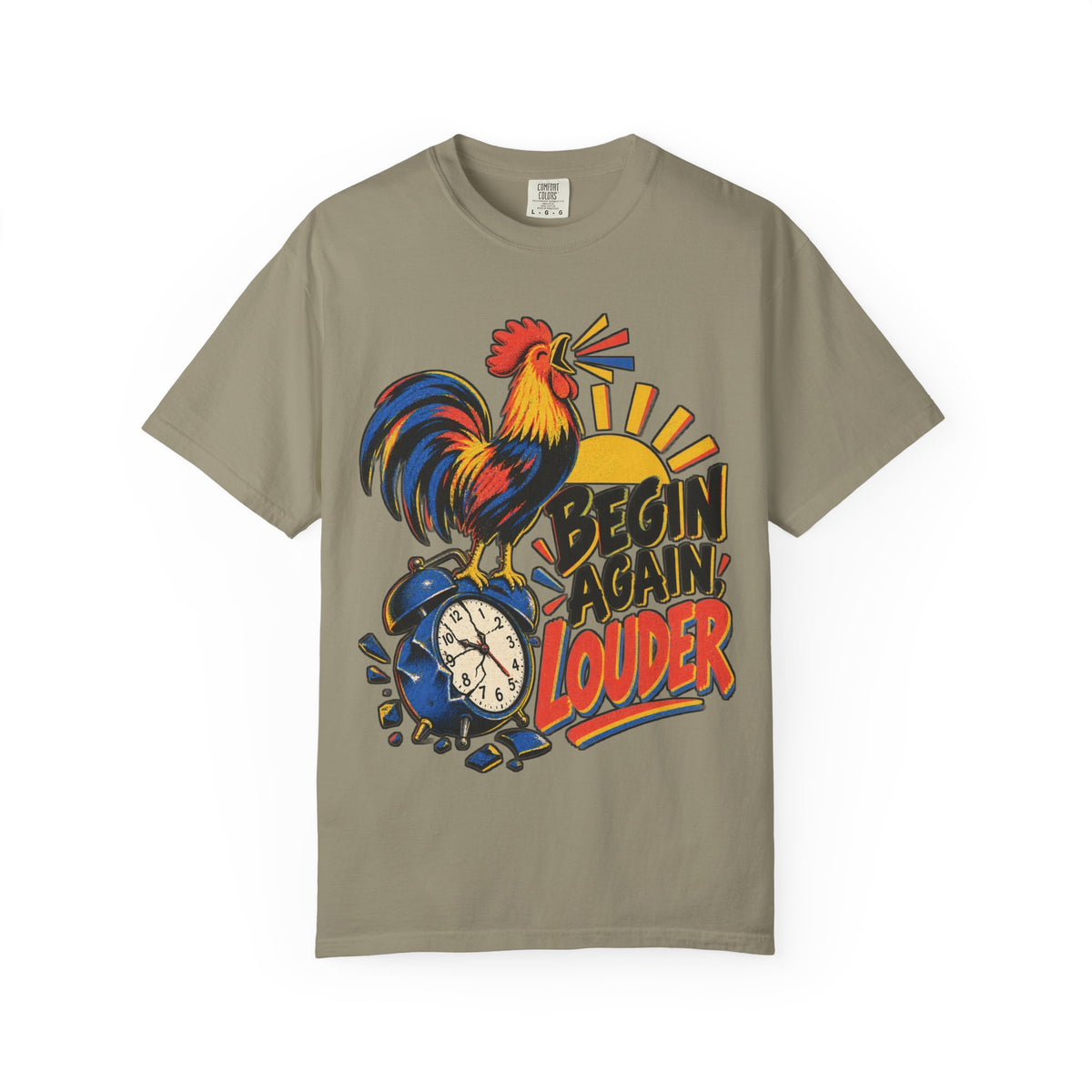 Begin Again Louder T-shirt